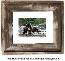 trail rides near me in East Donegal, Pennsylvania